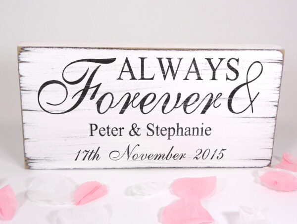 personalised Always & Forever vintage wedding sign.