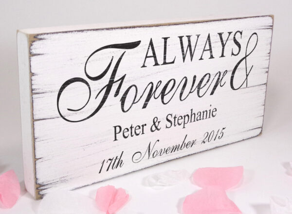 personalised Always & Forever vintage wedding sign.