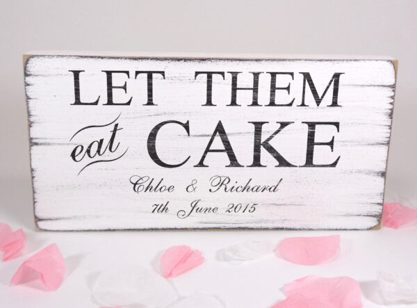 personalised let them eat cake wedding sign vintage