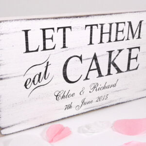 personalised let them eat cake wedding sign vintage