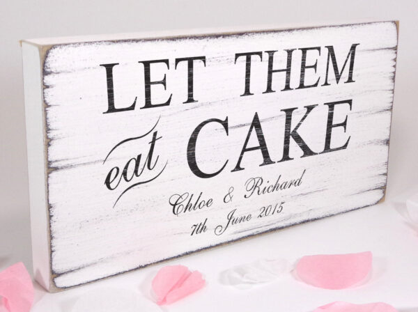 personalised let them eat cake wedding sign vintage