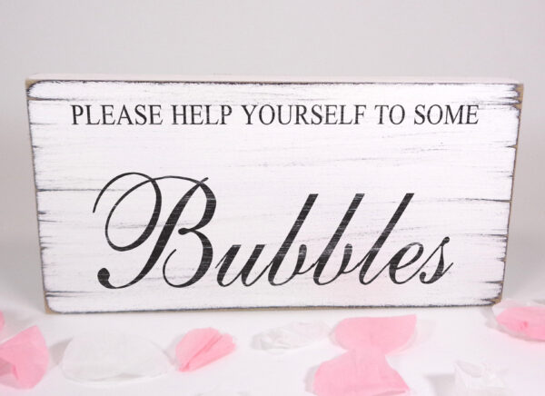 Bubbles wedding sign